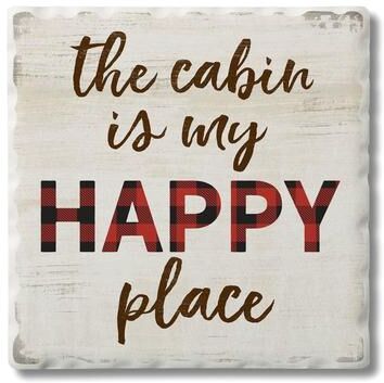 Counterart Absorbent Stone Coasters - Cabin Is Happy Place - Set of 4 - 4x4x227