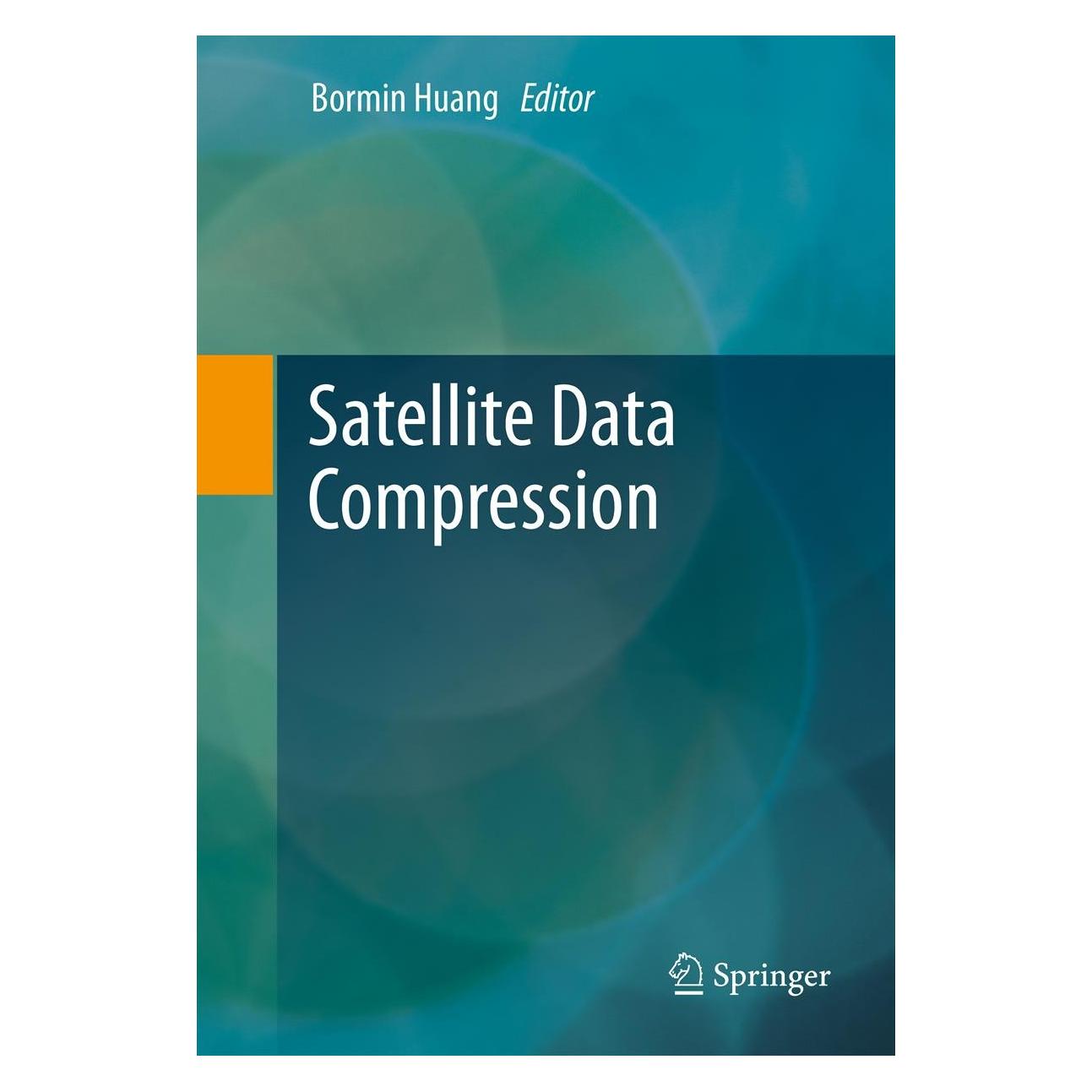 Springer Satellite Data Compression (Englisch, Hardcover, Bormin Huang) (9781461411826)