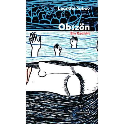Obszön, Paperback von Leander Sukov, Kulturmaschinen Verlag, 978-3-96763-090-9