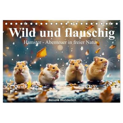 Wild und flauschig - Hamster - Abenteuer in freier Natur (Tischkalender 2027 DIN A5 quer), CALVENDO Monatskalender
