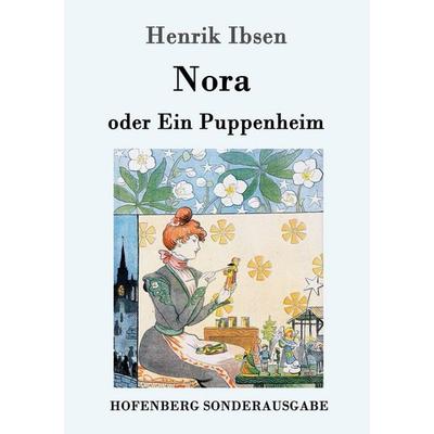 Nora oder Ein Puppenheim, Taschenbuch von Henrik Ibsen, Hofenberg, 978-3-86199-154-0