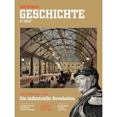 Die industrielle Revolution, Taschenbuch von SPIEGEL-Verlag Rudolf Augstein GmbH & Co. KG, Spiegel-Verlag, 978-3-87763-244-4