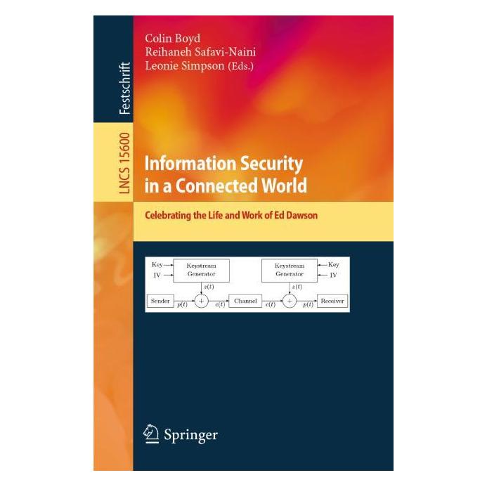 Springer Information Security in a Connected World (Englisch, Softcover, Colin Boyd, Leonnie Simpson, Reihaneh Safavi-Naini) (53739952)