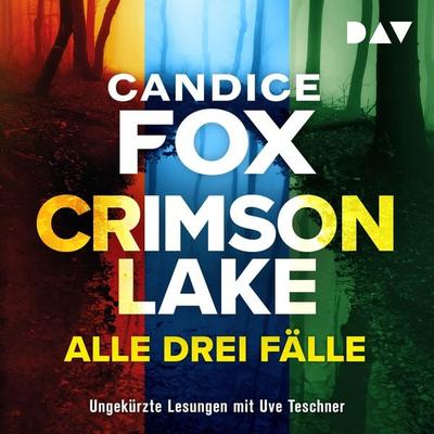 Crimson Lake – Alle drei Fälle - Candice Fox, Audio, 9783742433404