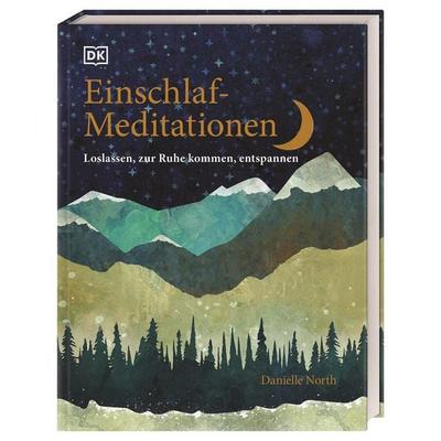 Einschlaf-Meditationen, Gebundene Ausgabe von Danielle North, DK Verlag Dorling Kindersley