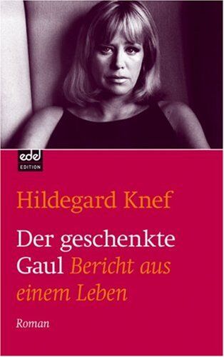 Hildegard Knef - Der geschenkte Gaul: Bericht aus einem Leben - Preis vom 30.09.2026 22:30:23 h