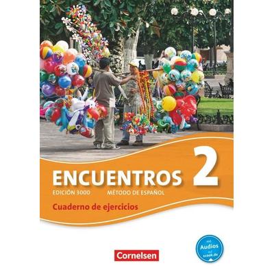 Encuentros 2. Cuaderno de ejercicios mit Audios online, Taschenbuch von Klaus A. Amann,Wolfgang Steveker, Cornelsen Verlag, 978-3-06-520337-1