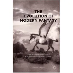 The Evolution of Modern Fantasy, Fachbücher von Jamie Williamson