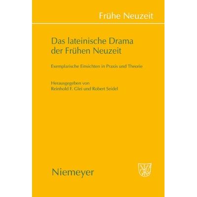 Das lateinische Drama der Frühen Neuzeit, Gebundene Ausgabe von , De Gruyter, 978-3-484-36629-9