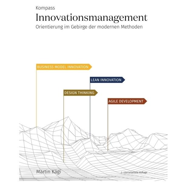 Buch & Netz Kompass Innovationsmanagement (Deutsch, Softcover, Martin Kägi) (16417602)