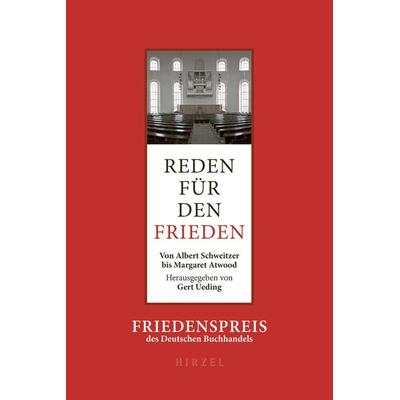 Reden für den Frieden, Gebundene Ausgabe von Gert Ueding, S. Hirzel Verlag, 978-3-7776-2919-3
