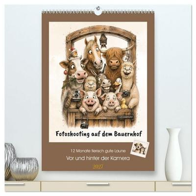 Fotoshooting auf dem Bauernhof (hochwertiger Premium Wandkalender 2027 DIN A2 hoch), Kunstdruck in Hochglanz