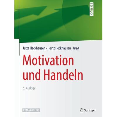 Motivation und Handeln, Gebundene Ausgabe von , Springer Berlin, 978-3-662-53926-2