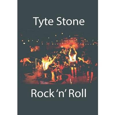 Tyte Stone Rock 'n' Roll, Taschenbuch von Roland Lutz, Epubli, 978-3-7502-4302-6