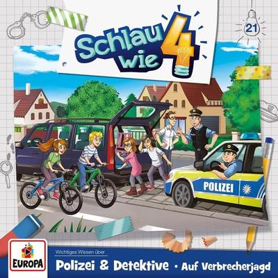 Folge 21: Polizei & Detektive - Auf Verbrecherjagd - Verena Carl,Alexandra Frank, Audio, 4064066897222
