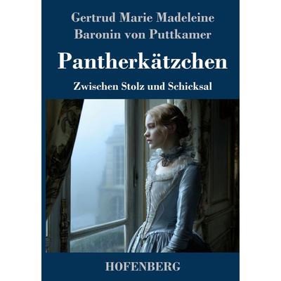 Pantherkätzchen, Gebundene Ausgabe von Gertrud Marie Madeleine Baronin Puttkamer, Henricus - Edition Deutsche Klassik, 978-3-7437-5262-7