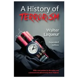 Routledge, Sachbücher, A History of Terrorism (Englisch, Hardcover, Andrew White, Walter Laqueur)