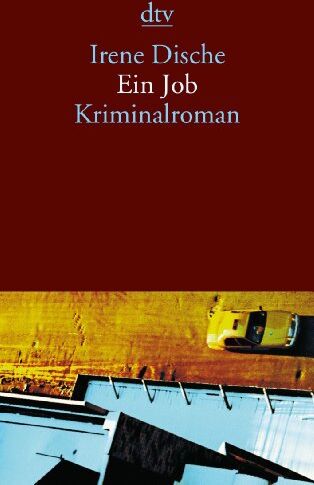 Irene Dische - Ein Job: Krininalroman - Preis vom 11.10.2026 15:43:13 h