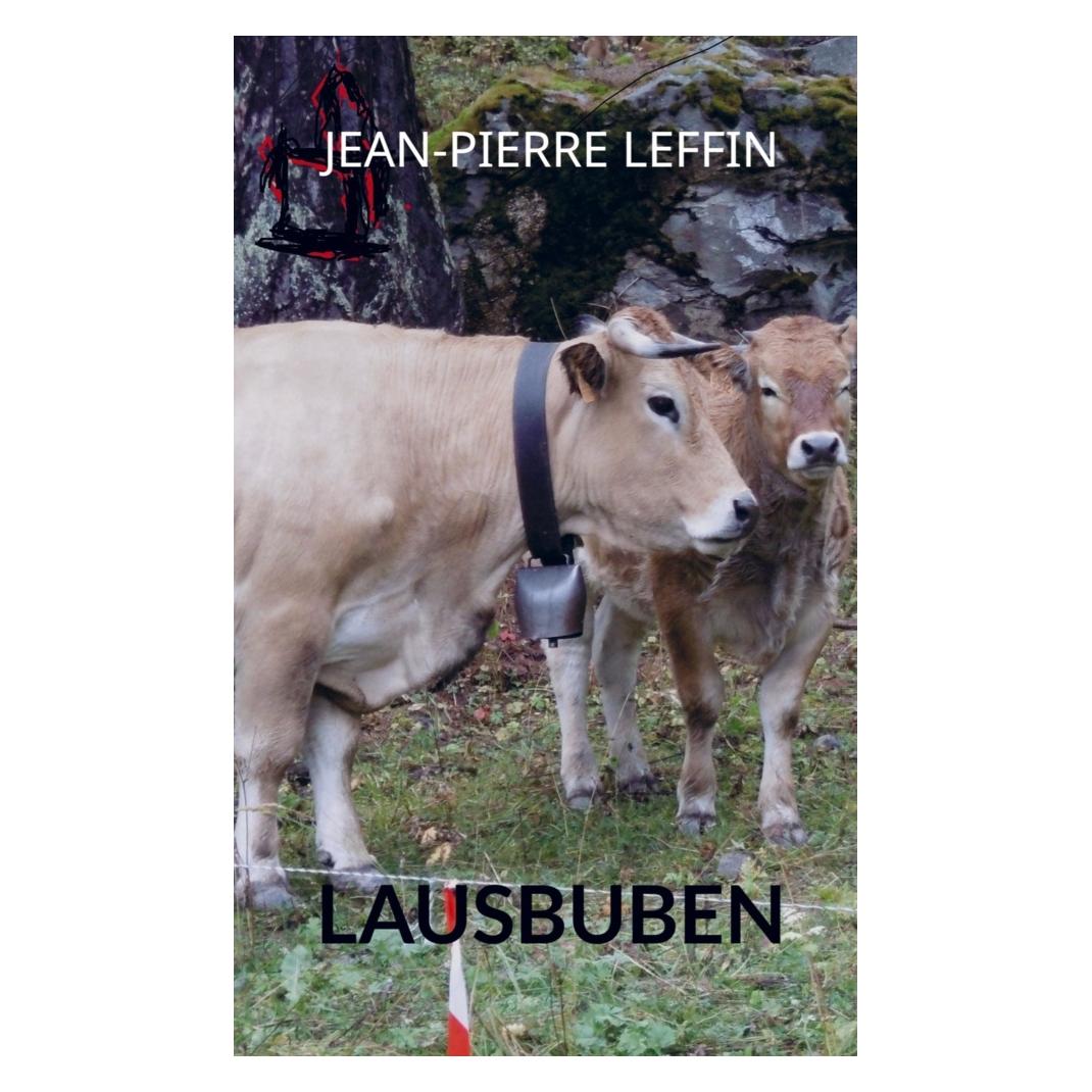 Bookmundo Direct Jean-Pierre Leffin:LAUSBUBEN (Deutsch, Jean-Pierre Leffin) (47470885)