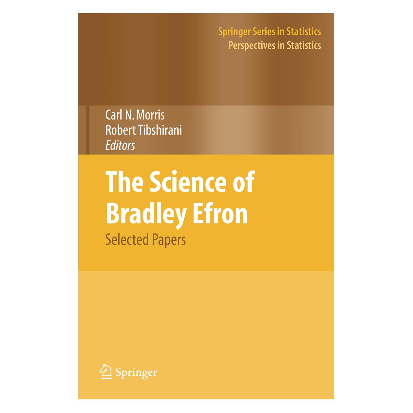 Springer The Science of Bradley Efron (Englisch, Softcover, Carl N. Morris, Robert Tibshirani) (55382304)