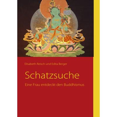 Schatzsuche, Taschenbuch von Elisabeth Reisch,Edita Berger, BoD – Books on Demand, 978-3-8370-3749-4