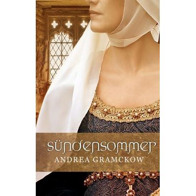 Sündensommer, Taschenbuch von Andrea Gramckow, BoD – Books on Demand, 978-3-7431-6233-4