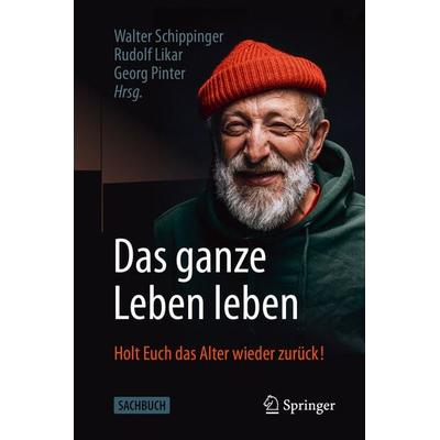 Das ganze Leben leben, Taschenbuch von , Springer Berlin, 978-3-662-62485-2
