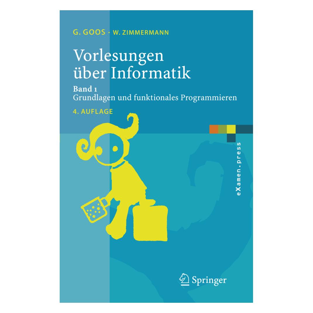 Springer Vorlesungen über Informatik (Deutsch, Softcover, Gerhard Goos, Wolf Zimmermann) (55187861)