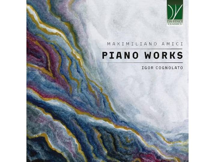 Maximiliano Amici: Piano Works