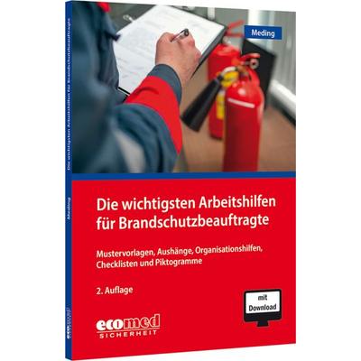 Die wichtigsten Arbeitshilfen für Brandschutzbeauftragte, Taschenbuch von Klaus Meding, Ecomed-Storck, 978-3-609-68889-3