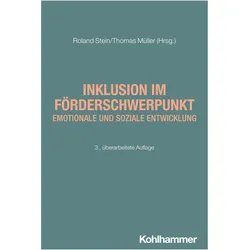 Inklusion im Frderschwerpunkt emotionale und soziale Entwicklung, Fachbücher von Roland Stein, Thomas Müller