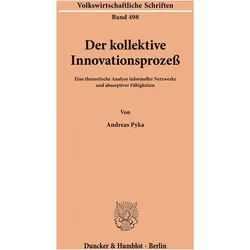 Der kollektive Innovationsprozess., Fachbücher von Andreas Pyka