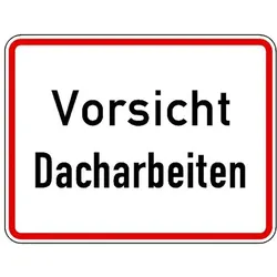 Magni, Sicherheitskennzeichnung, WH.19, 650x500mm Vorsicht Dacharbeiten RAL-Gütezeichen Folie RA2