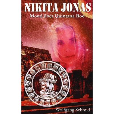 Nikita Jonas, Taschenbuch von Wolfgang Schmid, Tredition, 978-3-347-91480-3