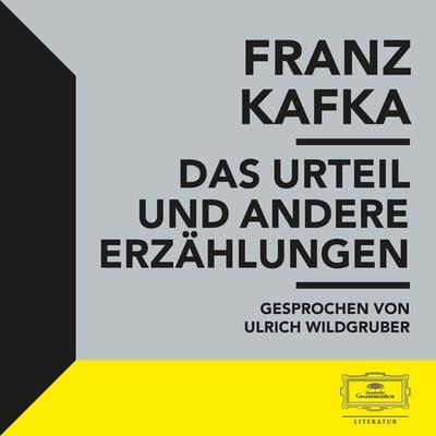 Kafka: Das Urteil und andere Erzählungen - Franz Kafka, Audio, 4066339055582