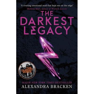 A Darkest Minds 04: The Darkest Legacy, Taschenbuch von Alexandra Bracken, Hachette Children's Book