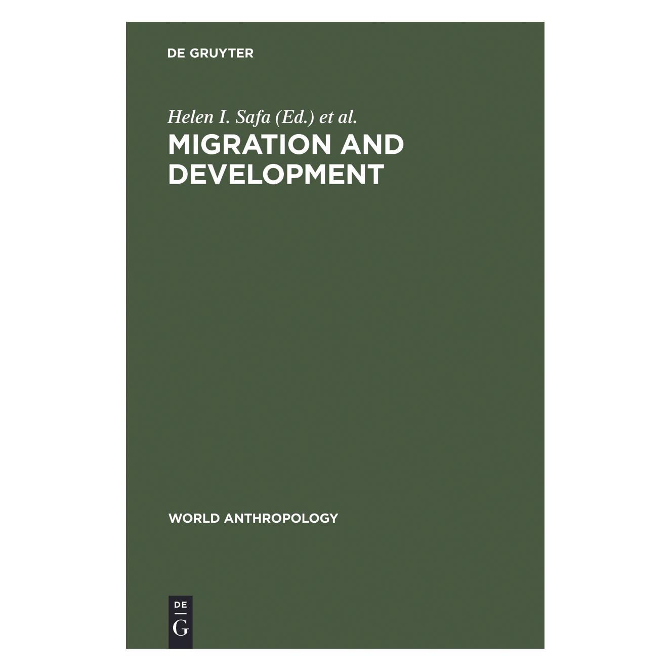 De Gruyter Migration and Development (Englisch, Hardcover, Brian M. DuToit, Helen I. Safa) (71870752)