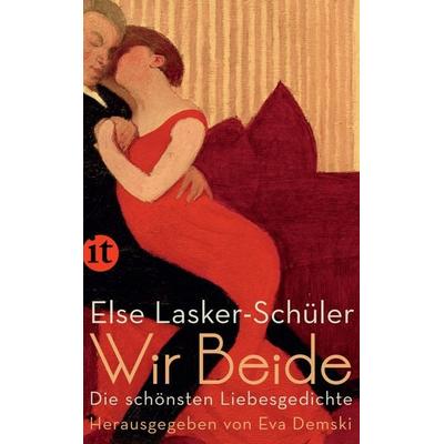 Wir Beide, Taschenbuch von Else Lasker Schüler, Insel, 978-3-458-36384-2