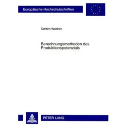 Berechnungsmethoden des Produktionspotenzials, Fachbücher von Steffen Walther