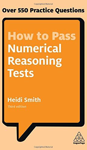 Heidi Smith - How to Pass Numerical Reasoning Tests: Over 550 Practice Questions - Preis vom 09.10.2026 07:28:09 h