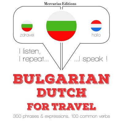 Travel words and phrases in Dutch - JM Gardner, Audio, 9782821144941