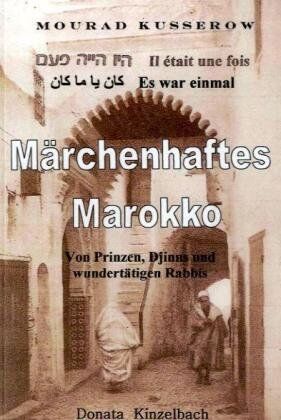 Mourad Kusserow - Märchenhaftes Marokko - Preis vom 19.10.2026 19:33:35 h