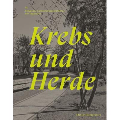 Krebs und Herde, Taschenbuch von Krebs und Herde Landschaftsarchitekten, Hochparterre, 978-3-909928-62-0
