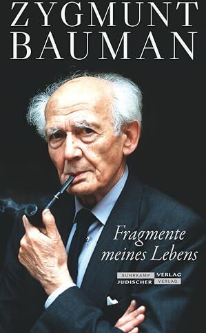 Zygmunt Bauman - Fragmente meines Lebens: Die Lebenserinnerungen des bedeutenden Soziologen des Holocaust - Preis vom 11.10.2026 03:10:56 h