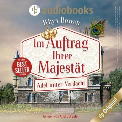 Adel unter Verdacht - Rhys Bowen, Audio, 9783968172545