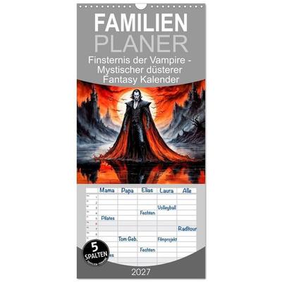 Familienplaner 2027 - Finsternis der Vampire - Mystischer düsterer Fantasy Kalender mit 5 Spalten (Wandkalender, 21 x 45 cm) CALVENDO