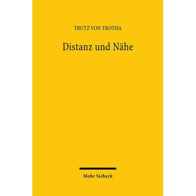 Distanz und Nähe, Taschenbuch von Trutz Trotha, Mohr Siebeck, 978-3-16-645135-0