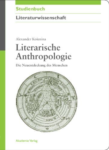 Alexander Košenina - Literarische Anthropologie: Die Neuentdeckung des Menschen - Preis vom 11.10.2026 03:10:56 h