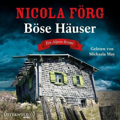 Böse Häuser (Alpen-Krimis 12) - Nicola Förg, Audio, 9783844926491