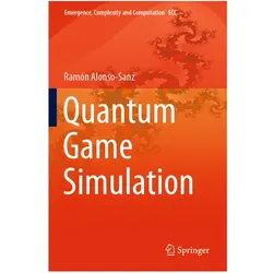 Quantum Game Simulation, Fachbücher von Ramon Alonso-Sanz